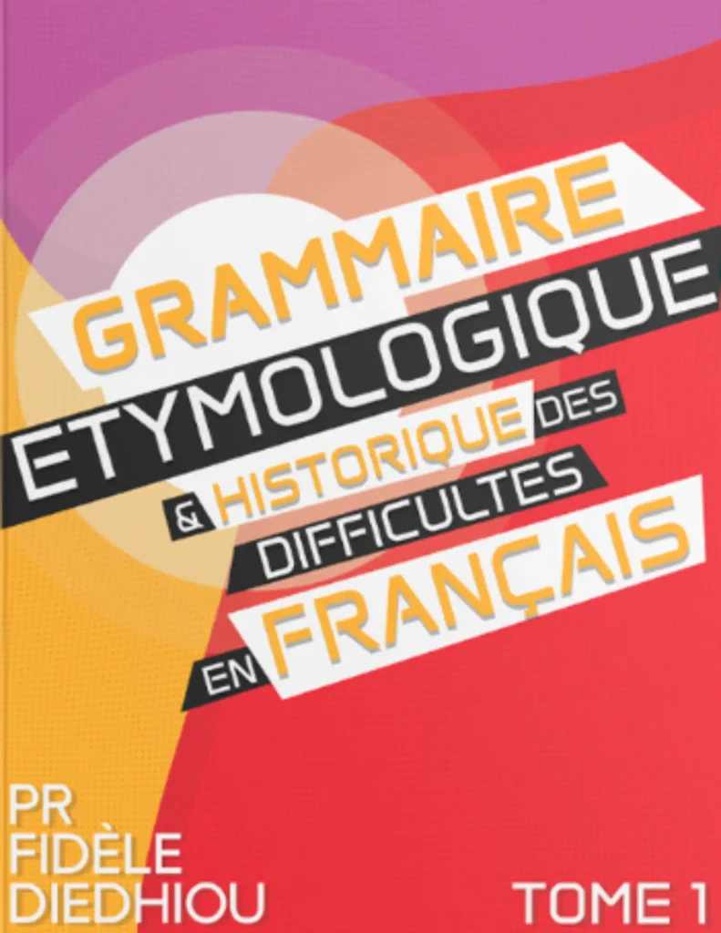Couverture de Grammaire étymologique et historique des difficultés en français
